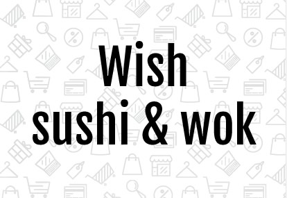WISH SUSHI & WOK